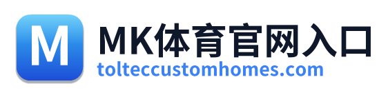 MK体育官网入口 Logo